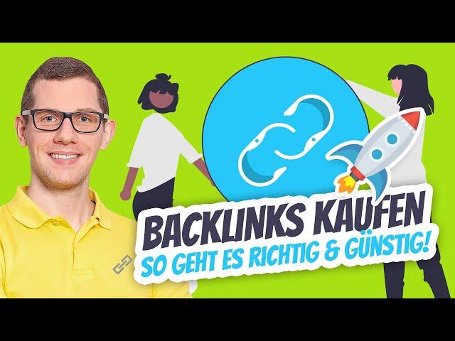 SEO Backlinks kaufen?  Warum? Wo? Wie? Anleitung mit Erfahrung, Preisen & Achtung worauf achten 