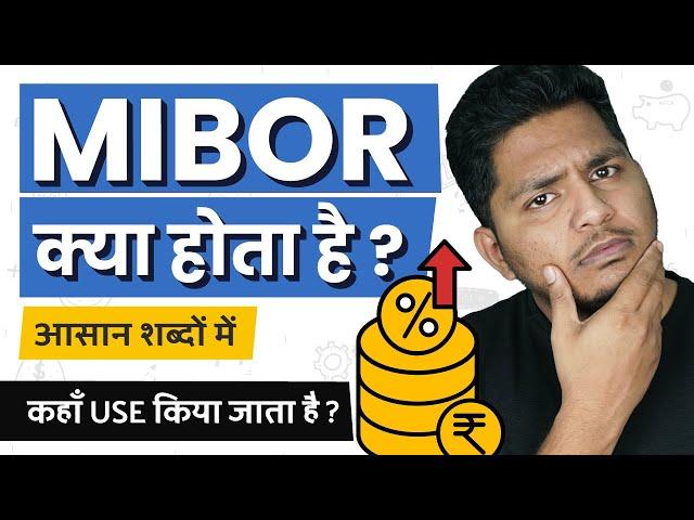 What is MIBOR? MIBOR Kya Hota Hai? Explained in Simple Hindi