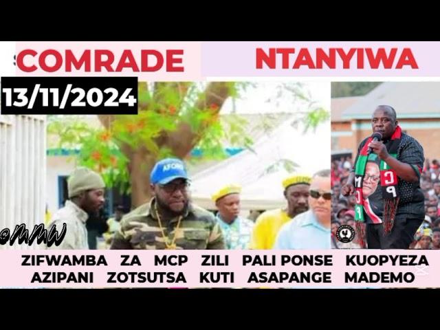 COMRADE NTANYIWA "CHIGAWO CHAKUMASANA"  - ZIFWAMBA ZA MCP ZILI PALIPONSE KUOPSEZA AZIPANI ZOTSUTSA