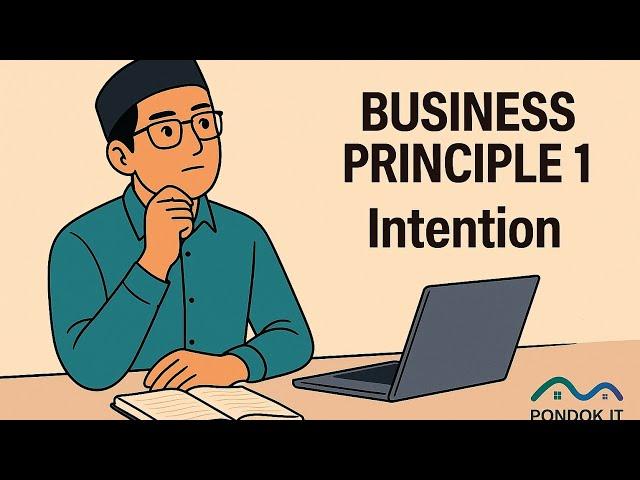 Business Principle - Intention