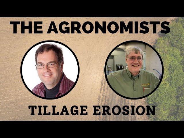 The Agronomists, Ep 180: Tillage Erosion