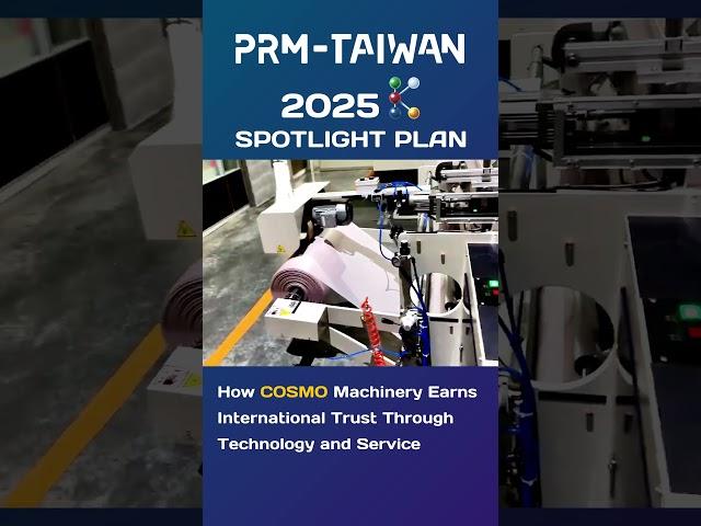 2025 May Spotlight |COSMO Machinery Co., Ltd.