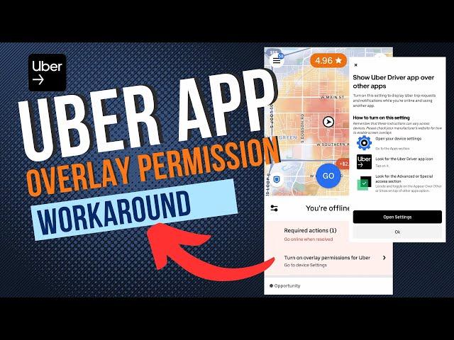 Uber Driver App Overlay Permission WORKAROUND