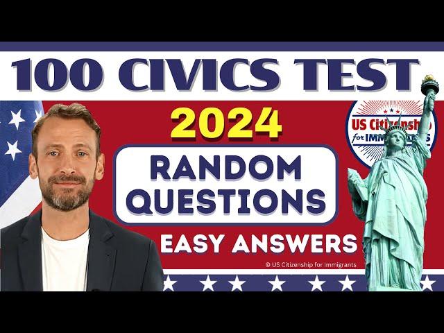 New! USCIS Official 100 Civics Questions and Answers (Random) for US Citizenship Interview 2024