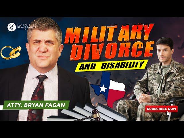 Military Divorce and Disability in Texas
