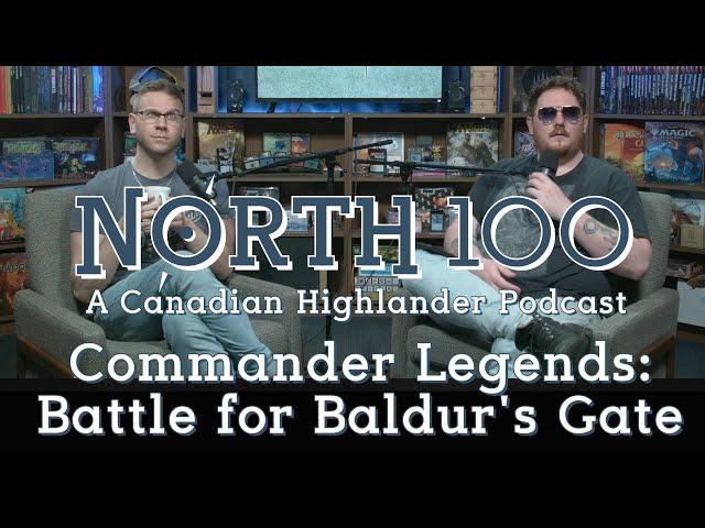 Commander Legends: Battle for Baldur's Gate Set Review || North 100 Ep139