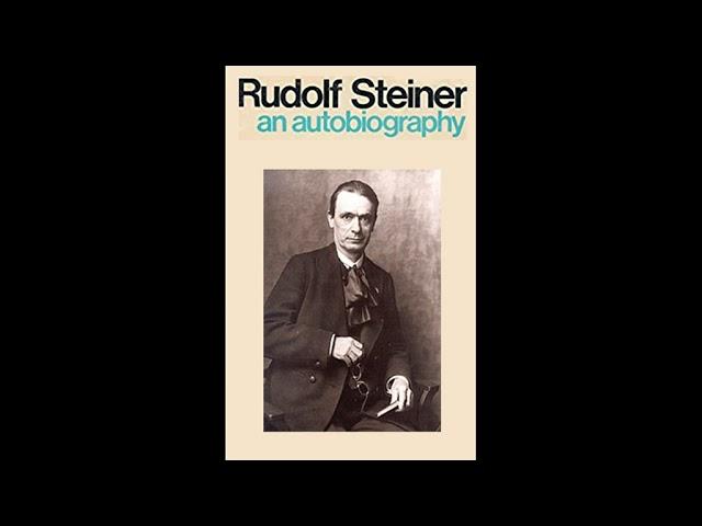 The Autobiography of Rudolf Steiner