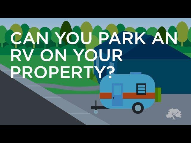 RV Parking: Can you park an RV on your property?