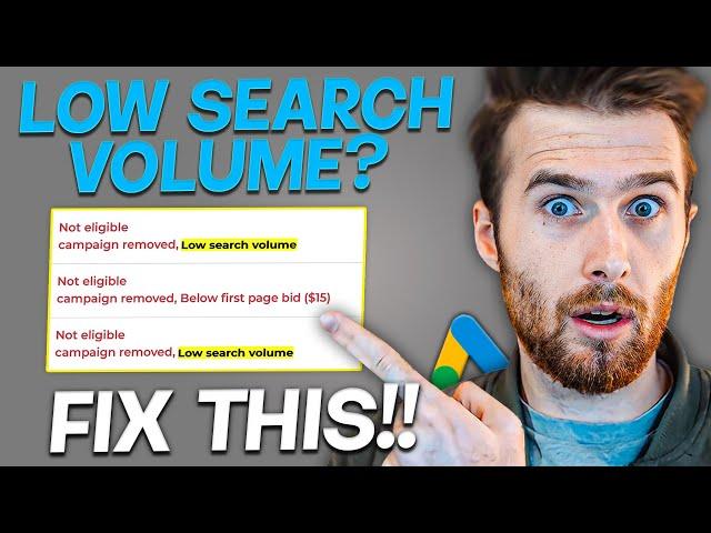 Why Your Google Ads Have Low Search Volume (and How to Fix It)