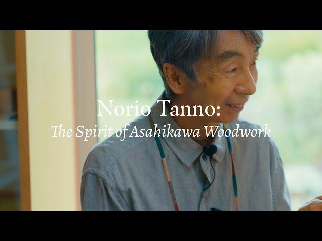 Norio Tanno: The Spirit of Asahikawa Woodwork - Second Teaser