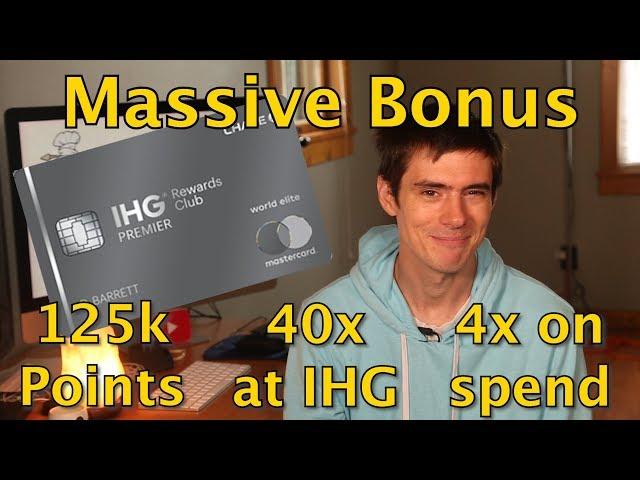 IHG Rewards Club Premier Card: NEW MASSIVE BONUS