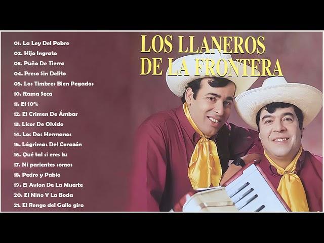 Los Llaneros De La Frontera - GRANDES EXITOS ENGANCHADO CUMBIA RANCHERA