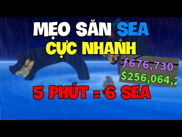 Roblox-Mẹo Săn SEA HIỆU QUẢ  Và NHANH NHẤT Trong Blox Fruit | Blox Fruits