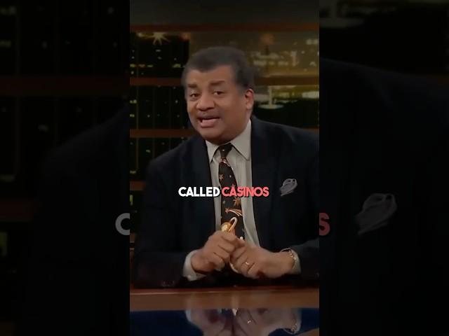 Neil deGrasse Tyson on Casinos 