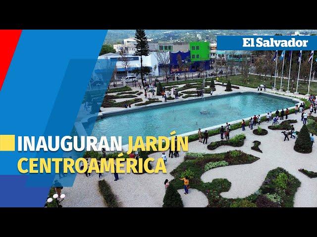 Inauguran Jardín Centroamérica en el Centro Histórico de San Salvador