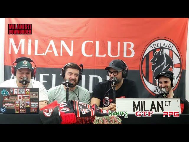 The Milanisti Downunder Project Ep. 9