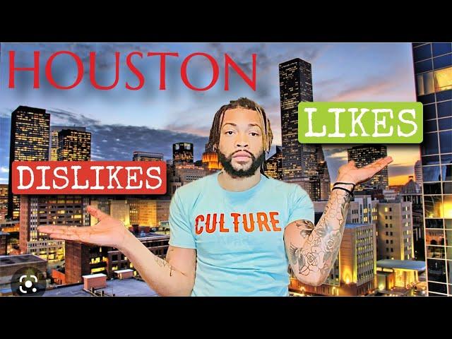 LIKES & DISLIKE ABOUT HOUSTON TEXAS, THINGS YOU SHOULD KNOW BEFORE MOVING HERE