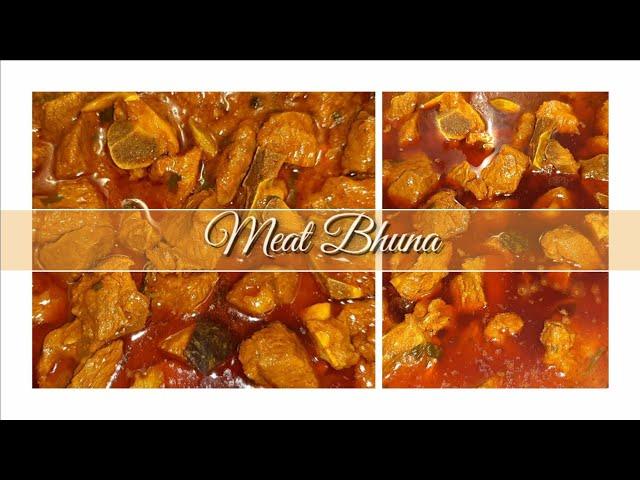 Meat Bhuna | Sylheti Cuisine