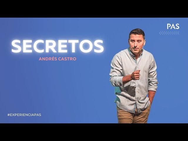 Secretos - Pastor Andrés Castro