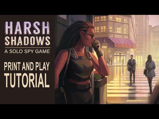 Harsh Shadows Print and Play Tutorial