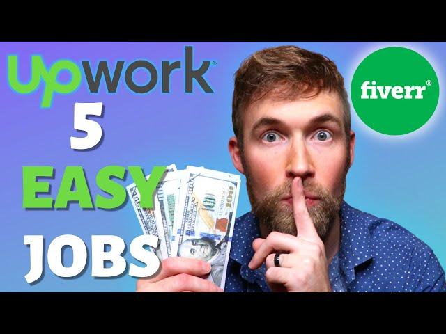 No Experience? Here's 5 EASY Freelance Remote Jobs for Beginners! (Upwork & Fiverr)