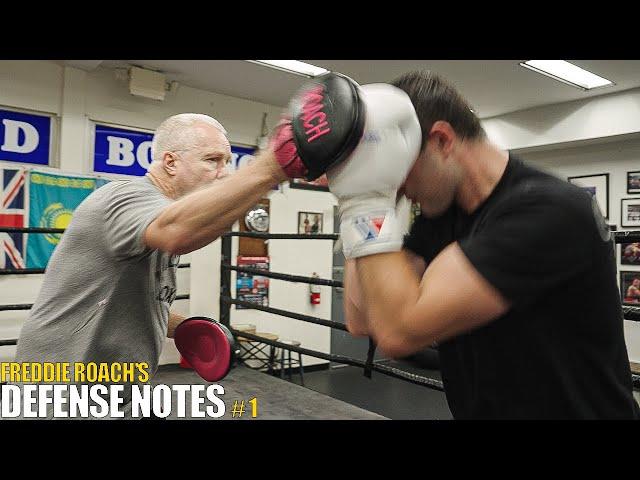 Freddie Roach’s Defense Notes #1