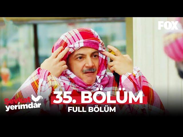 Şevkat Yerimdar 35. Bölüm