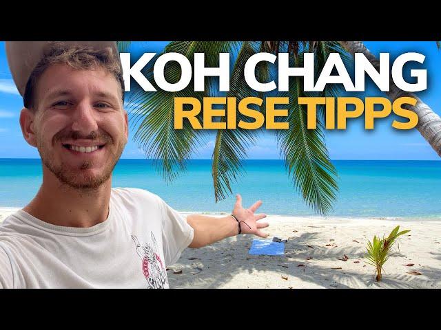 Trauminsel Koh Chang Reisetipps | Was tun in Koh Chang?!  | Thailand 2023