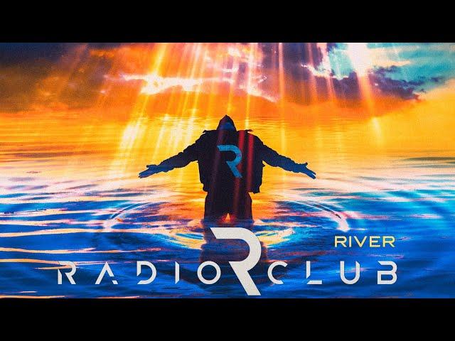 RadioClub - River