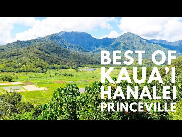 KAUAI'S NORTH SHORE: 12 Things to Do from Princeville, Hanalei, & Ha'ena