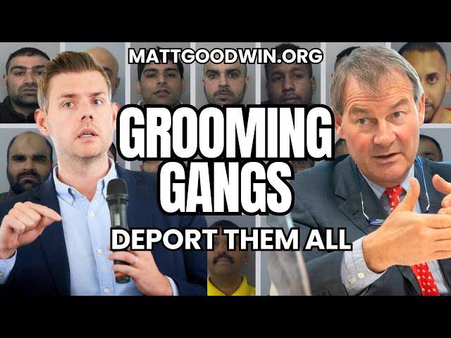 DEPORT Them ALL: Matt Goodwin and Rupert Lowe Take on GROOMING Gangs