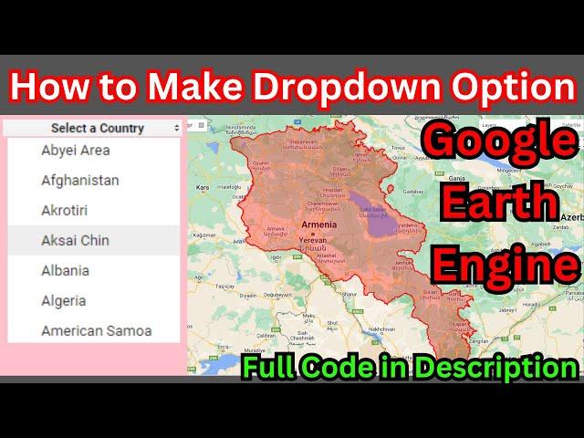 Google Earth Engine Drop-down Select || Beginner's Tutorial
