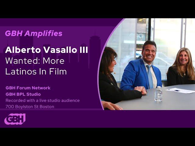 GBH Amplifies: Wanted — More Latinos in Film