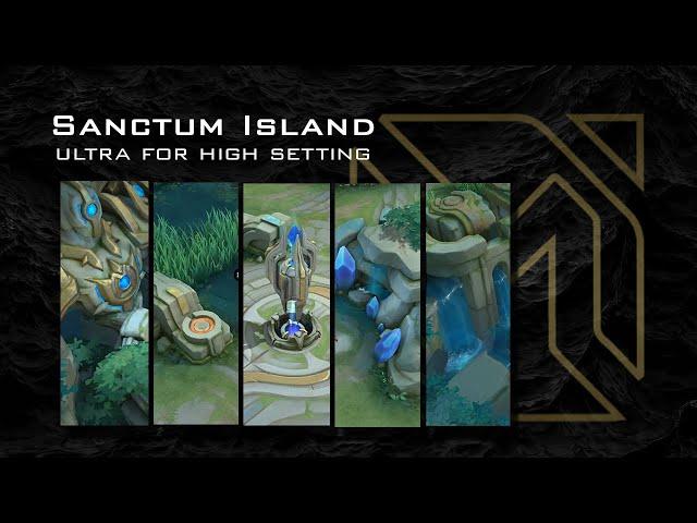 MLBB - Sanctum Island Ultra For High Setting by iSnip