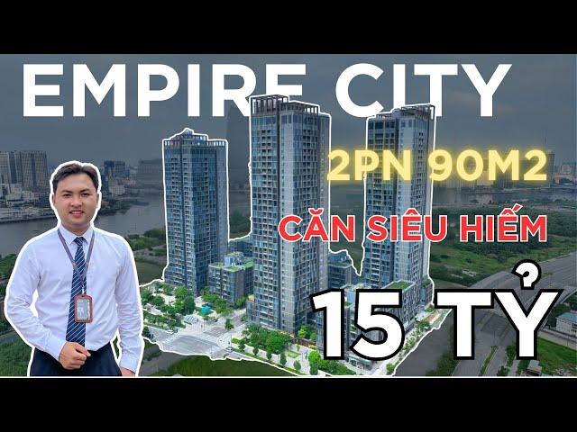 Căn Hộ Empire City Thủ Thiêm 2 Phòng Ngủ SIÊU HIẾM