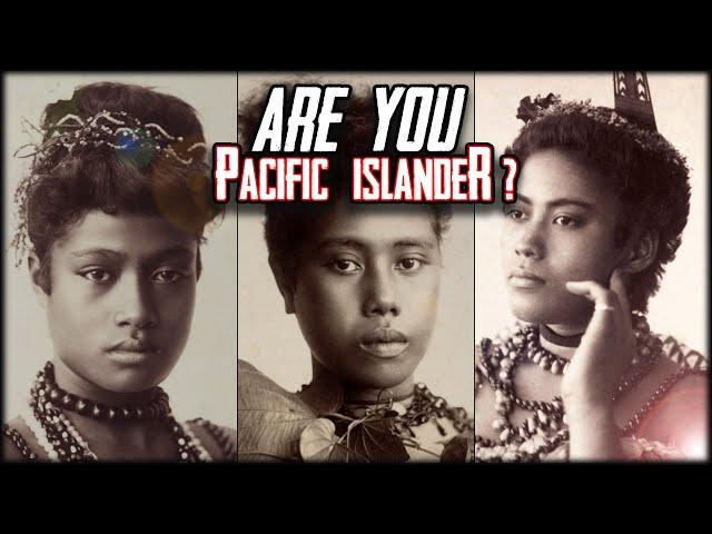 Who Exactly is a "Pacific Islander"?