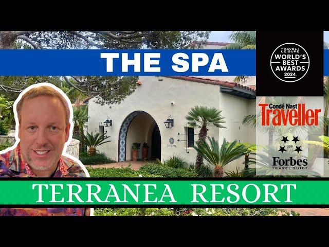 Terranea Resort - The Spa - Palos Verdes, CA