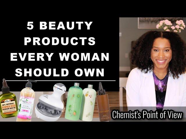 5 BEAUTY PRODUCTS EVERY WOMAN SHOULD OWN!