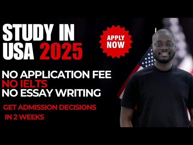 USA Universities With No Application Fee, No IELTS & No Essay in 2025