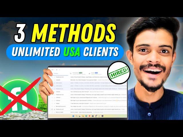 3 New Method to Find Unlimited USA Clients | Out of Marketplace Client | Client Hunting