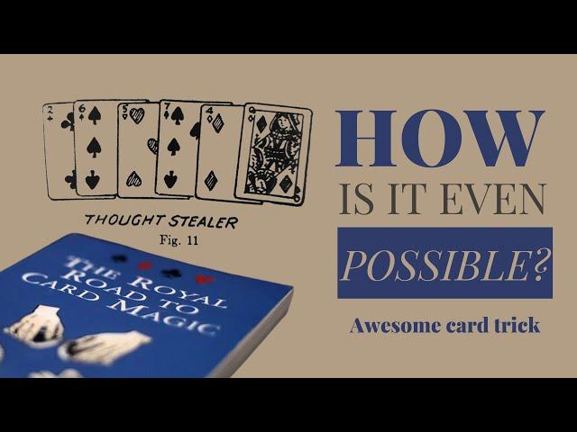 Learn this Awesome Beginner Card Trick Today! Thought Stealer from The Royal Road to Card Magic