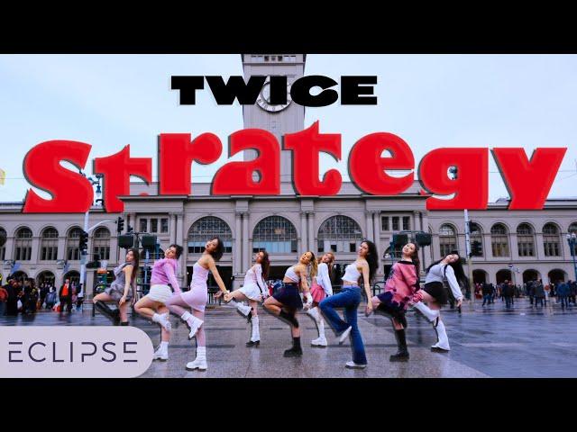 [KPOP IN PUBLIC] TWICE ft. Megan Thee Stallion - ‘Strategy’ One Take Dance Cover by ECLIPSE, SF