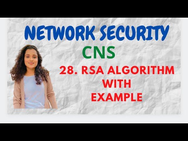 #28. RSA Algorithm - Asymmetric key cryptography |CNS|