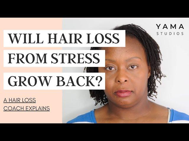 Will Hair Loss From Stress Grow Back? A Hair Loss Coach Explains