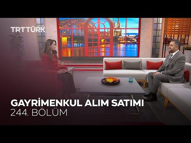 Gayrimenkul Alım Satımı l Rehber - 244. Bölüm