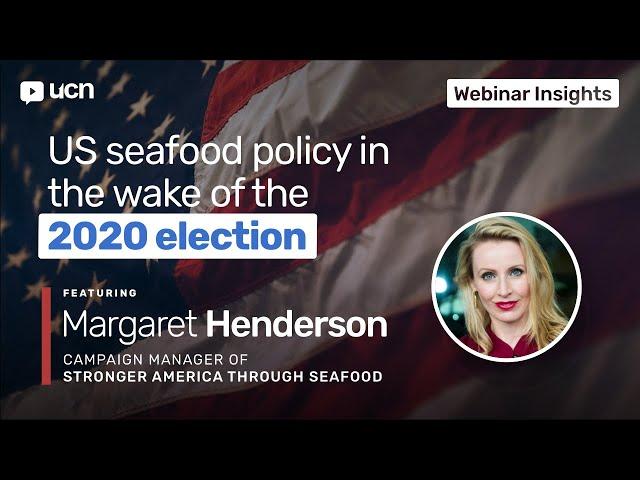 Recap everything SATS' exec director said on UCN's latest US seafood policy webinar