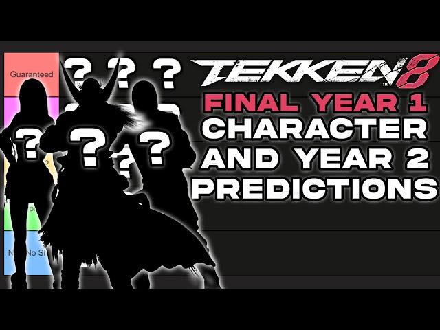 Final Tekken 8 Year 1 and Year 2 Predictions!