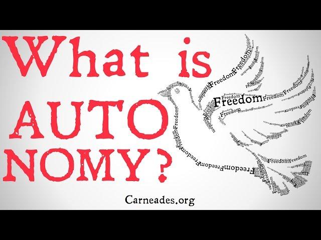 What is Autonomy? (Personal and Political)