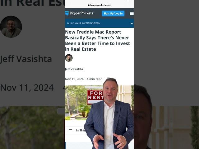 The Latest Freddie Mac Report Highlights That Now Is the Best Time to Invest in Real Estate