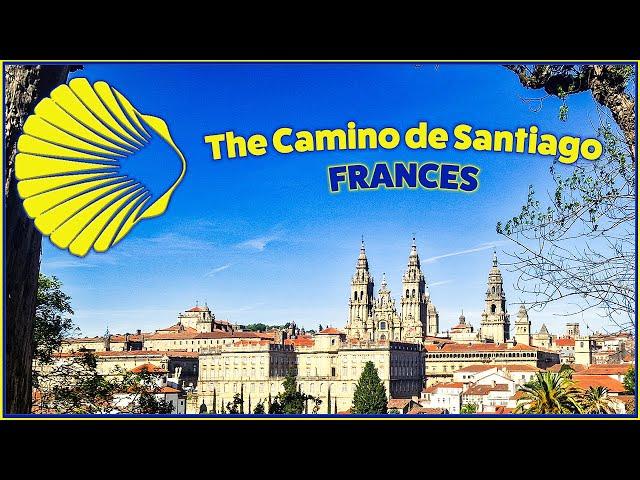 The Camino De Santiago Frances